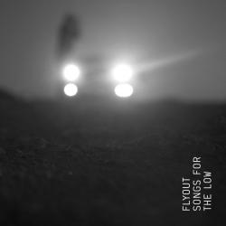 Neues Album von flyOut: «Songs For The Low»